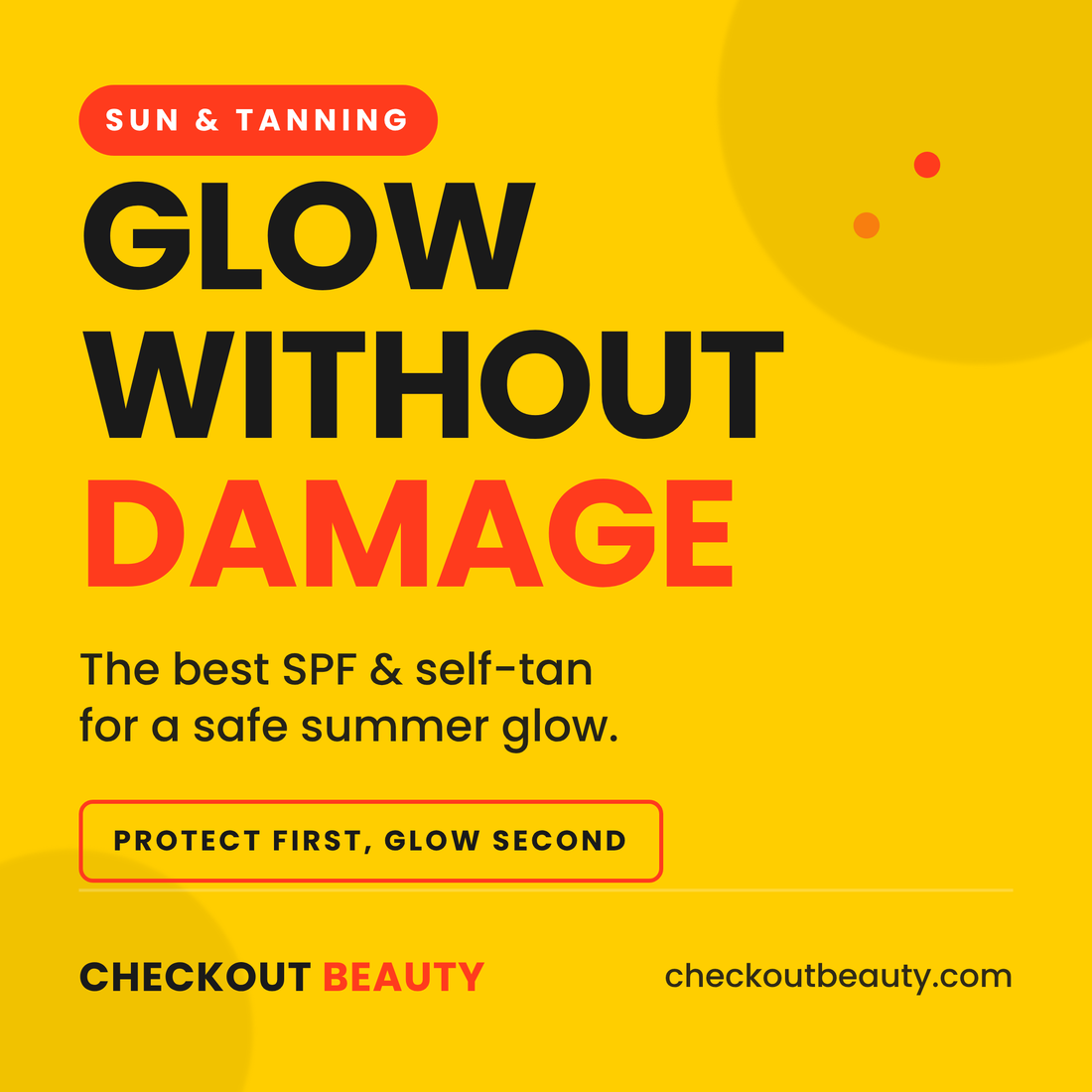 Sun-Safe & Sun-Kissed: The Best SPF and Self-Tan for Summer